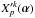 \hbox{$X'^k_p(\boldsymbol \alpha)$}