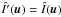 \hbox{$ \hat{I'}(\boldsymbol u) = \hat{I}(\boldsymbol u) $}