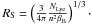 \hbox{$ R_{\rm S} = \left(\frac{3}{4 \pi} \frac{N_{\rm Lyc}}{n^2 \beta_{\rm B}} \right)^{1/3}\cdot $}