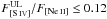 \hbox{$F_{\SIV}^{\rm UL} / F_{\NeII} \leq 0.12$}
