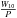\hbox{$\frac{W_{10}}{P}$}