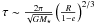 \hbox{$\tau \sim \frac{2\pi}{\sqrt{GM_{\star}}} \left(\frac{R}{1 - e}\right)^{2/3}$}