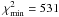 \hbox{$\chi^2_{\rm min}=531$}