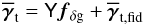 \begin{equation} \overline{\vec{\gamma}}_{\rm t}= \mat{Y}\vec{f}_{\delta\rm g}+\overline{\vec{\gamma}}_{\rm t,fid} \end{equation}