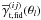 \hbox{$\overline{\gamma}_{\rm t,fid}^{(ij)}(\theta_l)$}