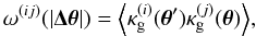 \begin{equation} \omega^{(ij)}(|\vec{\Delta\theta}|)= \Ave{\kappa^{(i)}_{\rm g}(\vec{\theta}^\prime) \kappa^{(j)}_{\rm g}(\vec{\theta})}, \end{equation}