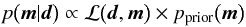 \begin{equation} p\big(\vec{m}|\vec{d}\big)\propto {\cal L}\big(\vec{d},\vec{m}\big)\times p_{\rm prior}\big(\vec{m}\big) \end{equation}
