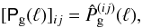 \appendix \setcounter{section}{2} \begin{equation} [\mat{P}_{\rm g}(\ell)]_{ij}= \hat{P}^{(ij)}_{\rm g}(\ell), \end{equation}