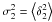 \hbox{$\sigma_2^2=\Ave{\delta_2^2}$}