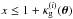 \hbox{$x\le1+\kappa^{(i)}_{\rm g}(\vec{\theta})$}