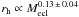\hbox{$\rh\propto\mecl^{0.13\,\pm\,0.04}$}