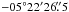 \hbox{$-05\degr22\arcmin26\farcs5$}
