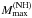 \hbox{$M^{\rm(NH)}_{\rm max}$}