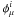 \hbox{$\phi_\mu^i$}