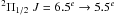 \hbox{$^2\Pi_{1/2}\;J=6.5^e\to 5.5^e$}