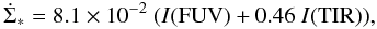 \begin{equation} \dot{\Sigma}_{*} = 8.1 \times 10^{-2}\ (I({\rm FUV}) + 0.46\ I({\rm TIR})), \end{equation}