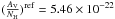 \hbox{$( \frac{A_{\rm V}}{N_{\rm H}})^{\rm ref} =5.46\times 10^{-22}$}
