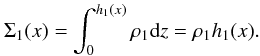 \begin{equation} \Sigma_1(x) = \int_0^{h_1(x)} \rho_1 {\rm d}z = \rho_1 h_1(x). \end{equation}