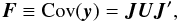 \begin{equation} \vec{F}\equiv\mbox{Cov}(\vec{y}) = \vec{J}\vec{U}\vec{J}' , \label{eq:varYvec} \end{equation}