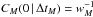 \hbox{$C_M(0\,|\,\Delta t_M)=w_M^{-1}$}