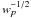 \hbox{$w_p^{-1/2}$}