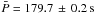 \hbox{$\bar{P}=179.7 \,\pm\, 0.2\unit{s}$}