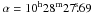 \hbox{$\alpha =10^{\rm h} 28^{\rm m} 27\fs69$}