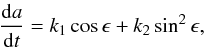 \begin{equation} \frac{{\rm d}a}{{\rm d}t}=k_1\cos{\epsilon}+k_2 \sin^2{\epsilon}, \label{eq: yarko} \end{equation}
