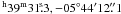 \hbox{$^{\rm h} 39^{\rm m} 31\fs3, -05^{\circ} 44^{\prime} 12\farcs 1$}