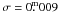 \hbox{$\sigma= 0\fm009$}