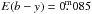 \hbox{$E(b-y) = 0\fm085$}