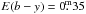 \hbox{$E(b-y) = 0\fm35$}