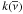 \hbox{$k(\overline{\nu})$}