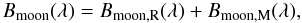 \begin{equation} \label{eq:lunbrightsum} B_\mathrm{moon}(\lambda) = B_{\mathrm{moon,R}}(\lambda) + B_{\mathrm{moon,M}}(\lambda), \end{equation}