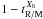 \hbox{$1 - t_{\mathrm{R/M}}^{\,X_0}$}