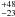 \hbox{$^{+48}_{-23}$}
