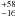 \hbox{$^{+58}_{-16}$}