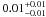 \hbox{$0.01_{-0.01}^{+0.01}$}