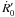 \hbox{$\dot{R}'_0$}