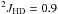 \hbox{$^2 {J}_{{\rm HD}} = 0.9$}