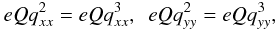 \begin{equation} eQq_{xx}^2 = eQq_{xx}^3, \ \ eQq_{yy}^2 = eQq_{yy}^3, \label{eqq_in_plane} \end{equation}