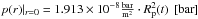 \hbox{$p(r)\vert_{r=0}=1.913\times 10^{-8} \frac{\text{bar}}{\text{m}^2}\cdot R_{\rm p}^{2}(t) \text{ } \left[ \text{bar} \right]$}