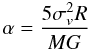 \appendix \setcounter{section}{1} \begin{equation} \alpha = \frac {5 \sigma_{v}^{2} R} {M G} \label{eq:virial_dendro} \end{equation}