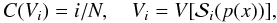 \begin{equation} C(V_i)=i/N, \quad V_i=V[{\cal S}_i(p(x))], \end{equation}