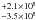 \hbox{$_{-3.5\times10^8}^{+2.1\times10^8}$}
