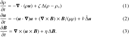 \begin{eqnarray} \label{eqcont} && \frac{\partial \rho}{\partial t} = - {\vec \nabla} \cdot (\rho {\vec u}) + \zeta\, \Delta (\rho-\rho_\circ)\\ \label{eqmom} && \frac{\partial {\vec u}}{\partial t} = - ({\vec u} \cdot {\vec \nabla}) {\vec u} + ({\vec \nabla} \times {\vec B}) \times {\vec B}/(\mu\rho) + \tilde{\nu}\, \tilde{\Delta} {\vec u} \\ \label{eqinduc} && \frac{\partial {\vec B}}{\partial t} = {\vec \nabla} \times ({\vec u} \times {\vec B}) + \eta\, \Delta {\vec B}. \end{eqnarray}