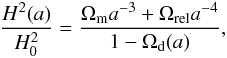 \begin{equation} \label{eqn::hubble} \frac{H^2(a)}{H^2_0} = \frac{\Omega_{\rm m} a^{-3} + \Omega_{\rm rel} a^{-4}}{1 - \Omega_{\rm d}(a)}, \end{equation}