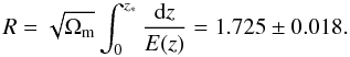 \begin{equation} \label{shift} R=\sqrt{\Omega_{\rm m}}\int_0^{z_*}\frac{{\rm d}z}{E(z)}=1.725\pm 0.018. \end{equation}