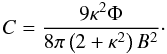 \appendix \setcounter{section}{1} \begin{equation} C = \frac{9\kappa^2\Phi}{8\pi\left(2+\kappa^2\right)B^2}\cdot \end{equation}