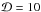 \hbox{$\mathcal{D}=10$}